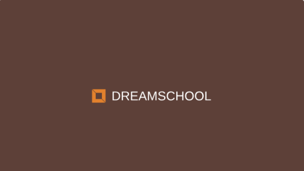 Dream school